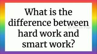 Interview Questions  What is the difference between Hard work and Smart work  Hr interview [upl. by Ruenhs]