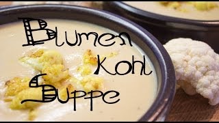 Blumenkohlsuppe mit Kokosmlich leicht cremig schmackhafte Variante [upl. by Seadon504]