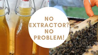 Harvesting Honey Crush and Strain Method Dont have a honey extractor No problem [upl. by Ylebmik344]