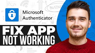 How To Fix Microsoft Authenticator App Not Working 2024 Update [upl. by Bethina14]