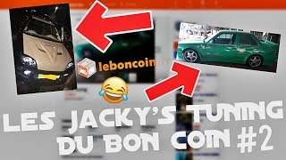 LES JACKYS TUNING DU BON COIN  2 [upl. by Ilse]