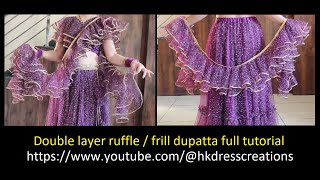 Double layer ruffle frill dupatta full tutorial [upl. by Guria]