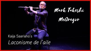 Mark Takeshi McGregor performs Kaija Saariahos Laconisme de laile  Music on Main [upl. by Victoria]