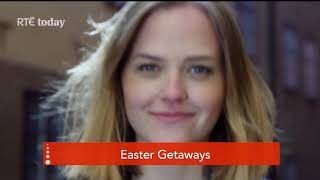 RTE Today Show  Easter Getaways [upl. by Sayers]