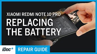 Xiaomi Redmi Note 10 Pro – Battery replacement including reassembly [upl. by Staley]