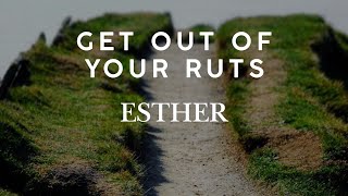 PFBC Live Get Out of Your Ruts Esther [upl. by Aura467]