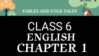 Class 6 English chapter 1 full explanation by learning with fun in hindi fables and folk tales [upl. by Noit353]