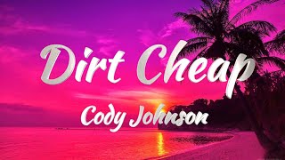 Cody Johnson  Dirt Cheap KARAOKE VERSION [upl. by Eelac508]