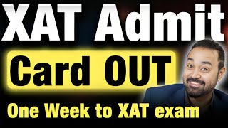 XAT 2024 Admit card is OUT  XAT score vs Percentile  How to prepare for XAT in Last 1 Week [upl. by Evetta955]