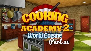 Cooking Academy 2  Gameplay Part 20 Exams Indian Restaurant [upl. by Marta]