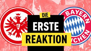 21 Eintracht Frankfurt ist auch von den Bayern nicht zu stoppen  Bundesliga Reaktion [upl. by Sihun]