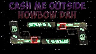 CASH ME OUTSIDE HOWBOW DAH CS 2 [upl. by Lazaruk]