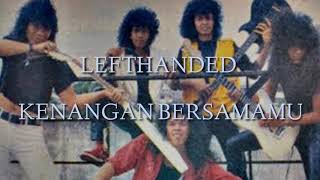 Lefthanded  Kenangan Bersamamu Karaoke [upl. by Anigroeg]