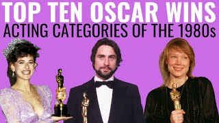 Top 10 Acting Oscar Wins of the 1980s [upl. by Rabaj]