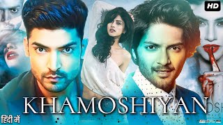 Khamoshiyan Full Movie Review amp Explain Sapna Pabbi Gurmeet Choudhary Ali Fazal Debina Bonnerjee [upl. by Trstram]