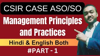 Management Principles and Practices Part 1  CSIR CASE ASO SO Exam Preparation Free Classes [upl. by Oicapot406]