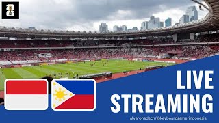 🔴 LIVE INDONESIA vs PHILIPPINE  SIMULASI KUALIFIKASI PIALA DUNAI 2026 ZONA ASIA [upl. by Breeze]