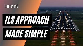 How to Fly An ILS Using Autopilot  IFR Approaches Made Easy [upl. by Eislehc]