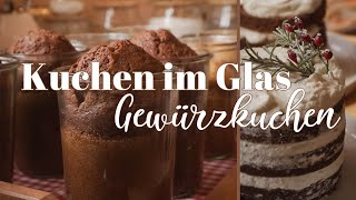 Gewürzkuchen von 1950  Kuchen im Glas backen haltbar machen und dekorieren [upl. by Slorac]