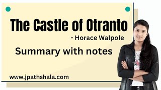 Castle of Otranto by Hoace Walpole Summary BA English Hons BBMKU [upl. by Solracsiul949]