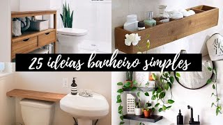 25 IDEIAS DE DECORAÇÃO PARA BANHEIROS SIMPLES [upl. by Mackey]