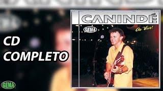 Canindé Ao Vivo CD Completo Oficial [upl. by Cayla]