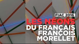 FIAC  Découvrez les néons colorés du Français François Morellet [upl. by Maxwell]