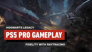 Hogwarts Legacy PS5 Pro Gameplay Fidelity with Ray Tracing [upl. by Letsirhc41]