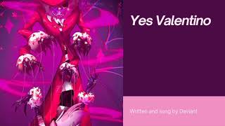 Yes Valentino Song Concept [upl. by Cato]