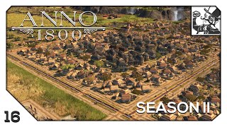 Anno 1800 Season II 16 The Elders of Enbesa [upl. by Mechelle]