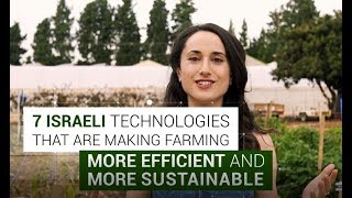 7 Israeli Agriculture Technologies [upl. by Onaicnop627]