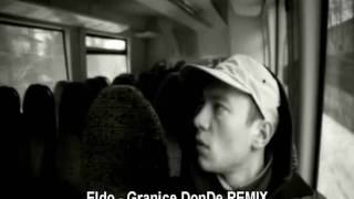 Eldo  Granice REMIX by DonDe [upl. by Filler217]