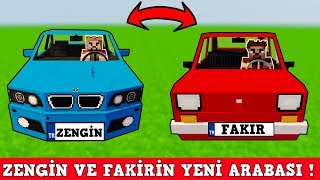 ZENGİN VS FAKİR 117  Fakirin Yeni Arabası Minecraft [upl. by Nalid]