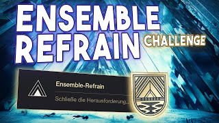 Destiny 2 ► Gläserne Kammer  Challenge quotENSEMBLE REFRAINquot German  Deutsch [upl. by Reedy]