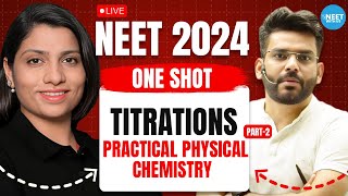 Titrations  One Shot  NEET Chemistry  NEET 2024  Practical physical Chemistry  Sumeet Sir [upl. by Katine]