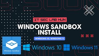 Windows Sandbox install Windows 10 Windows 11  IT SEC LAB HUN [upl. by Samaria]