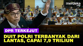 Duit Pemasukan Polisi Dibongkar DPR Terungkap Rp79 Triliun Terbanyak di Lalu Lintas [upl. by Llerrah]