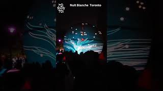 Nuit Blanche in Toronto toronto short nuitblanche [upl. by Christoph80]