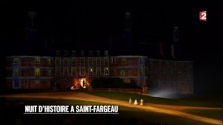 Nuits blanches  Nuit d’histoire à Saint Fargeau [upl. by Pelmas]