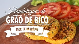 HAMBÚRGUER DE GRÃO DE BICO SABOROSO  receita vegana   Mamãe Vida Saudável 107 [upl. by Bryant521]