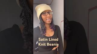 The ULTIMATE Satin Lined Knit Beanie ft Yanibest [upl. by Halladba]