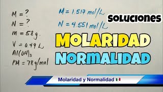 MOLARIDAD y NORMALIDAD de una Solución [upl. by Bromley862]