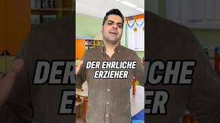 Der ehrliche Erzieher😂 comedy lustig humor erzieher erzieherin kindergarten kita [upl. by Spatola475]