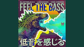 Feel The Bass [upl. by Brighton15]