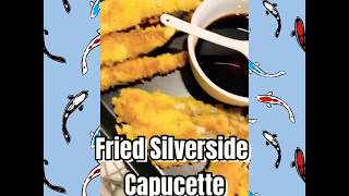 LUTO ni YENSilverside Capucette Fish for LifeBon Appetit [upl. by Stichter]