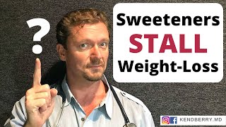 3 Ways SugarFree Sweeteners Stall Weight Loss 2024 [upl. by Nylime928]