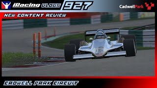 Cadwell Park Circuit  NEW CONTENT REVIEW  iRacing Ep 927 [upl. by Ardnasal]