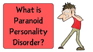 What is Paranoid Personality Disorder [upl. by Sophronia]