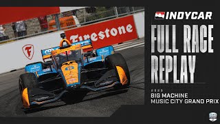 2023 Big Machine Music City Grand Prix from Streets of Nashville  INDYCAR SERIES Full Race Replay [upl. by Caine]