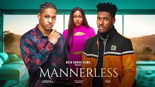 MANNERLESS  CHIDI DIKE STEPHANIA BASSEY ERONINI OSINACHI ruthkadiri247​ latestnollywoodmovies​ [upl. by Carrol]